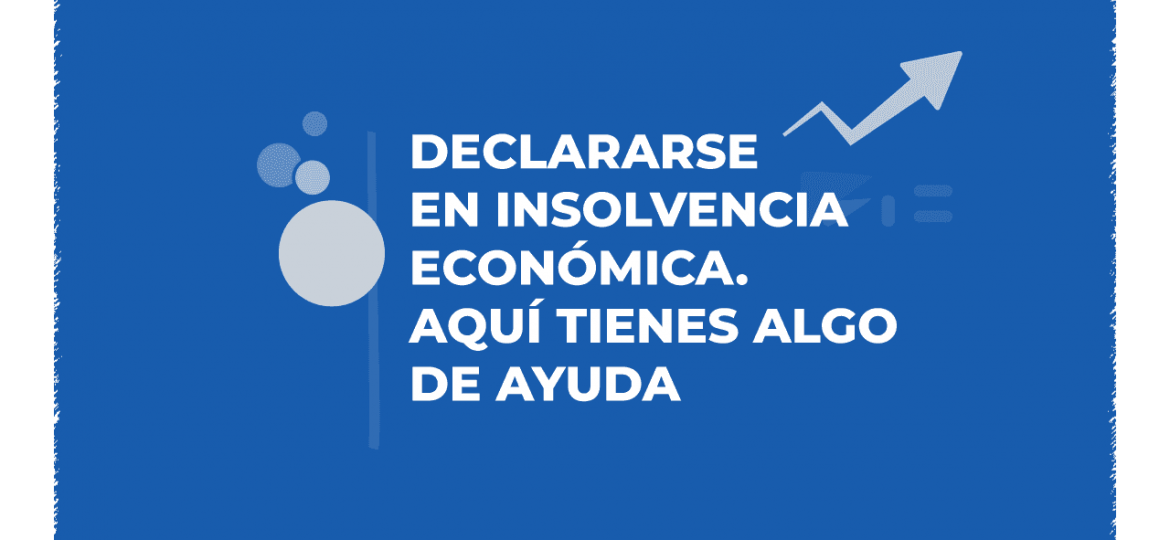 Declararse en insolvencia económica. Barter Consultor Finanzas